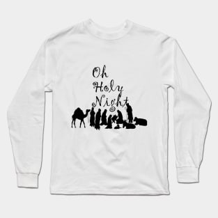 Oh Holy Night Long Sleeve T-Shirt